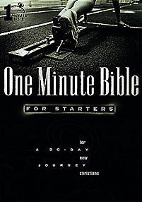 One Minute Bible for Starters: A 90 Day Journey for New Christians *Acceptable*