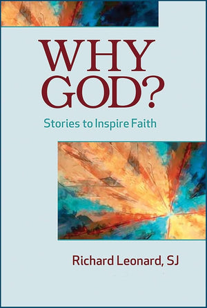 Why God?: Stories to Inspire Faith cover image