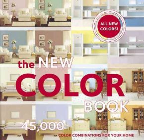 The New Color Book: 45,000 Color Combinations for Your Home *Very Good*