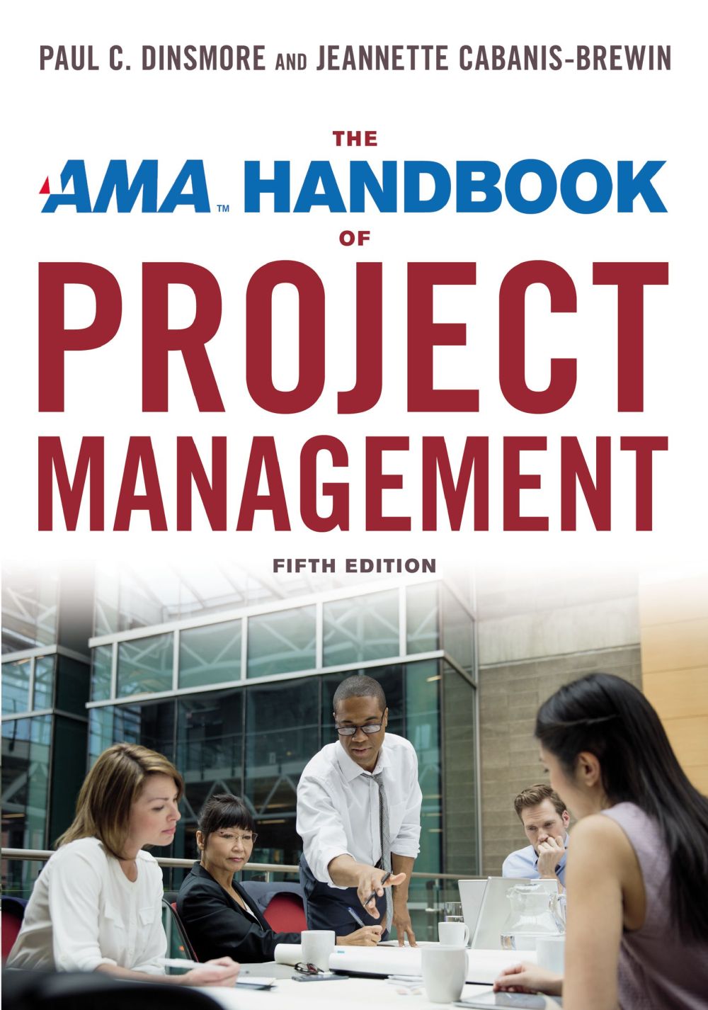 The AMA Handbook of Project Management *Very Good*