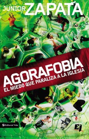 Agorafobia: El miedo que paraliza la iglesia (Especialidades Juveniles) (Spanish Edition)