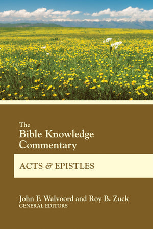 The Bible Knowledge Commentary Acts and Epistles (BK Commentary) *Very Good*