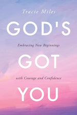 God's Got You: Embracing New Beginnings with Courage and Confidence cover image