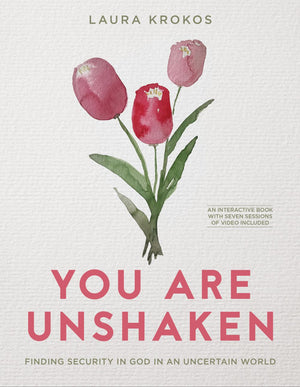 You Are Unshaken: Finding Security in God in an Uncertain World *Very Good*