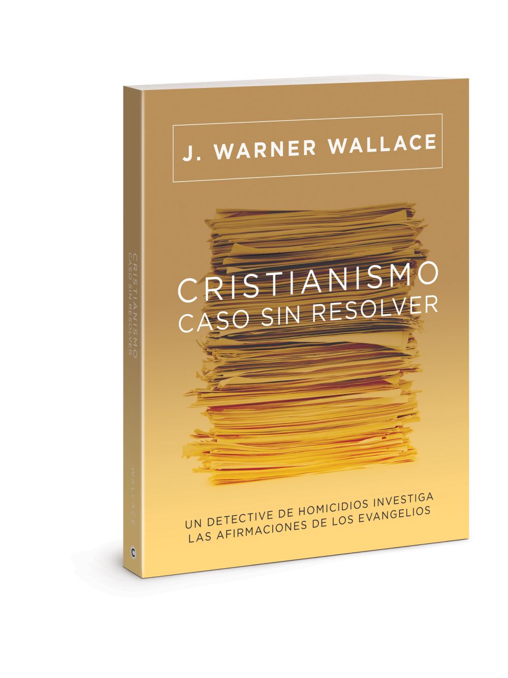 Cristianismo, caso sin resolver: Un detective de homicidios investiga las afirmaciones de los Evangelios (Cold-Case Christianity) (Spanish) (Spanish Edition) *Very Good*