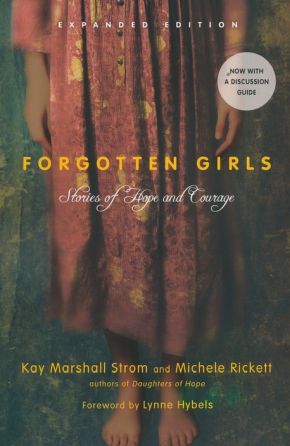 Forgotten Girls: Stories of Hope and Courage