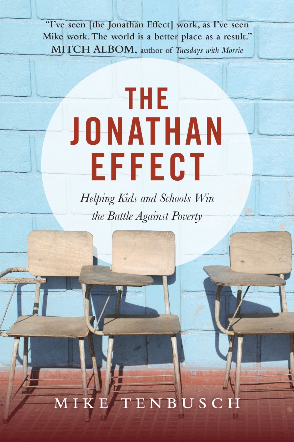 The Jonathan Effect: Helping Kids and Schools Win the Battle Against Poverty