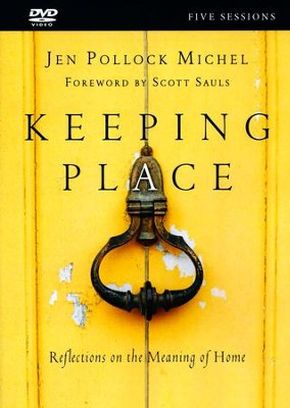 Keeping Place DVD: Reflections on the Meaning of Home