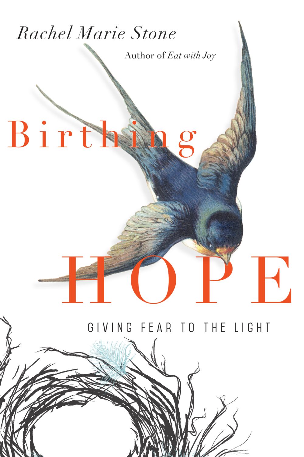 Birthing Hope: Giving Fear to the Light