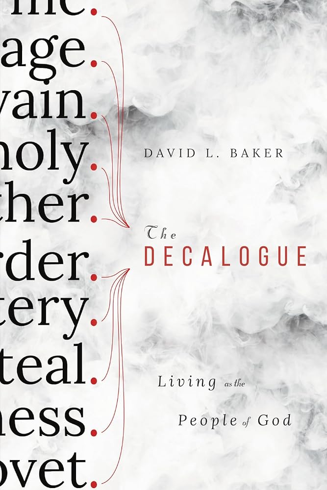 The Decalogue: Living as the People of God cover image