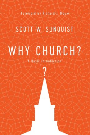 Why Church?: A Basic Introduction