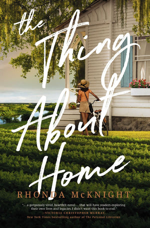 The Thing About Home: A Lowcountry Novel *Very Good*