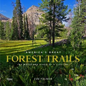 America's Great Forest Trails: 100 Woodland Hikes of a Lifetime *Very Good*