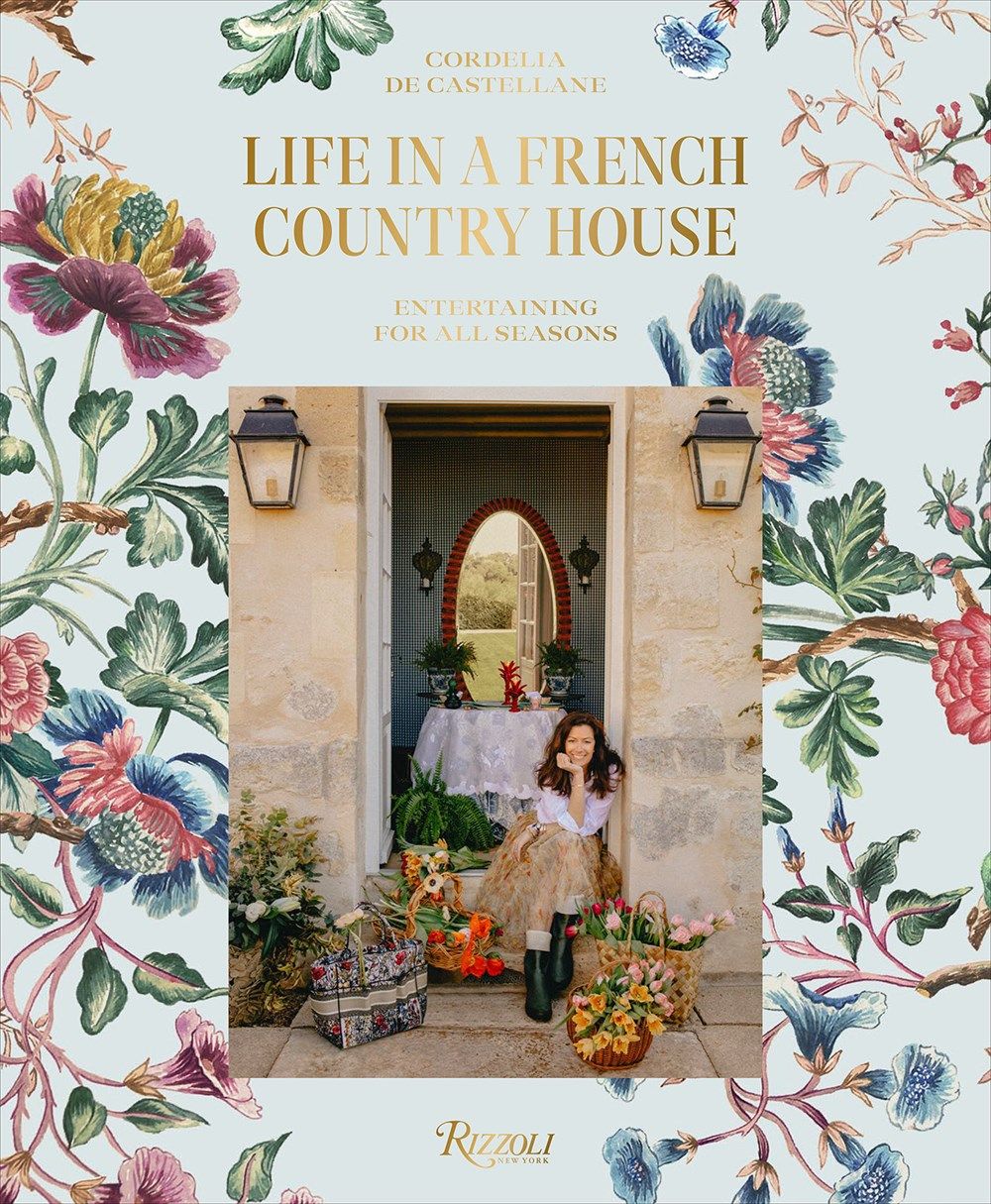 Life in a French Country House: Entertaining for All Seasons