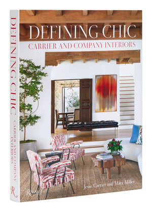 Defining Chic: Carrier and Company Interiors *Very Good*
