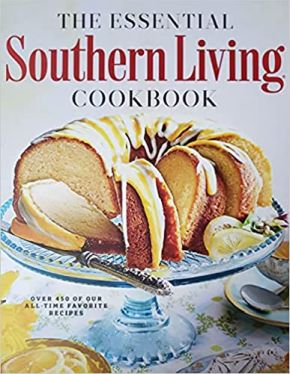 The Essential Southern Living CookBook - Over 450 of Our All-Time Favorite Recipes *Very Good*