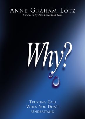 Why?: Trusting God When You Don't Understand *Very Good*