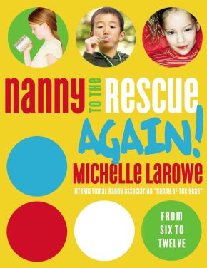 Nanny to the Rescue Again! PB by Michelle LaRowe