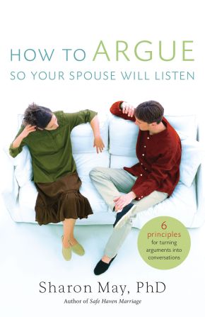 How To Argue So Your Spouse Will Listen PB by Sharon (Hart) Morris May