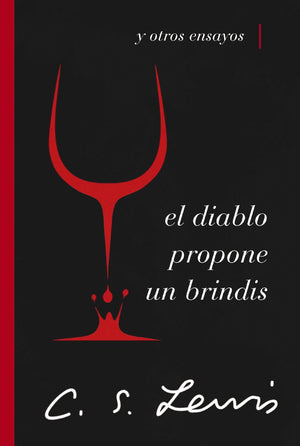 El diablo propone un brindis: y otros ensayos (Spanish Edition)
