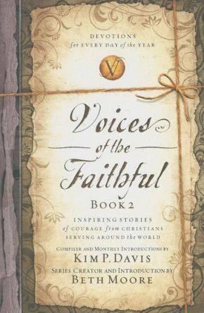 Voices of the Faithful - Book 2: Inspiring Stories of Courage from Christians Serving Around the World *Very Good*