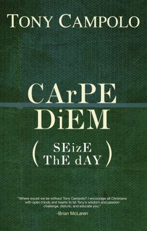 Carpe Diem: Seize the Day