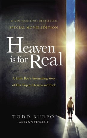 Heaven is for Real Movie Edition: A Little Boy's Astounding Story of His Trip to Heaven and Back *Very Good*