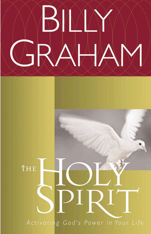 The Holy Spirit: Activating God's Power in Your Life *Very Good*