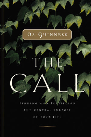 The Call: Finding and Fulfilling the Central Purpose of Your Life *Very Good*