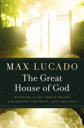 The Great House of God