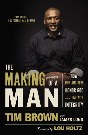 The Making of a Man: How Men and Boys Honor God and Live with Integrity *Very Good*