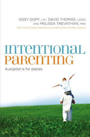 Intentional Parenting: Autopilot Is for Planes *Very Good*