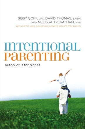 Intentional Parenting: Autopilot Is for Planes *Very Good*