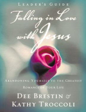 Falling in Love with Jesus (Leader's Guide)