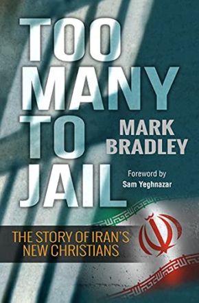 Too Many to Jail: The Story of Iran's New Christians *Very Good*