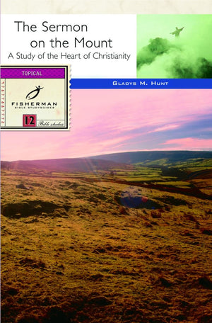 The Sermon on the Mount: A Radical Way of Being God's People (Fisherman Bible Studyguide Series)