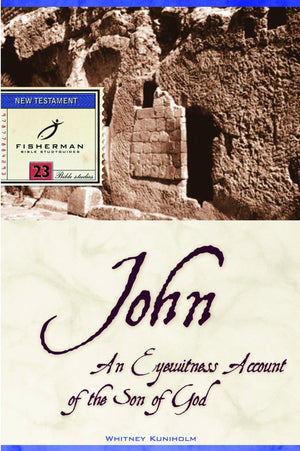 John: An Eyewitness Account of the Son of God *Very Good*