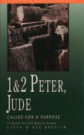 1 & 2 Peter, Jude: Called for a Purpose (Fisherman Bible Studyguides)