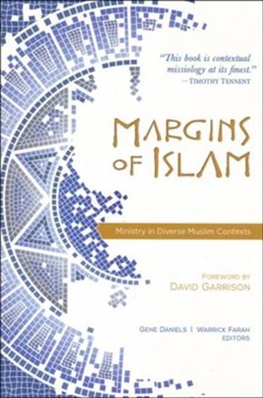 Margins Of Islam: Ministry in Diverse Muslim Contexts