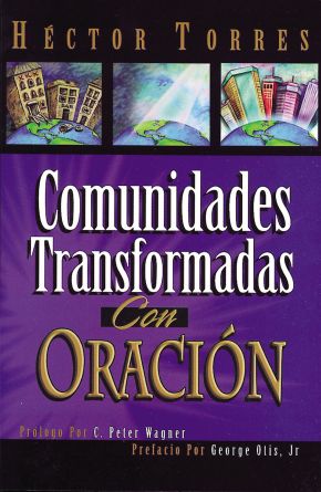 Comunidades Tranformadas (Spanish Edition)