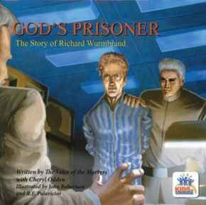 God's Prisoner the Story of Richard Wurmbrand