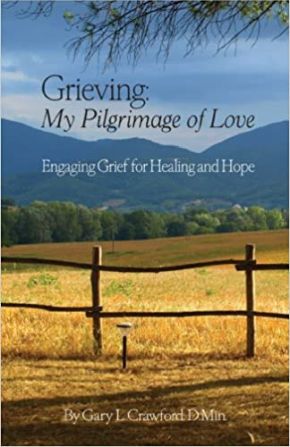 Grieving: My Pilgrimage Of Love *Very Good*