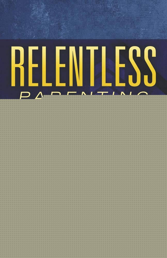 Relentless Parenting cover image