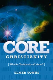 Core Christianity: What Is Christianity All About? *Very Good*