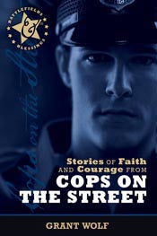 Stories of Faith and Courage from Cops on the Street (Battlefields & Blessings) *Acceptable*