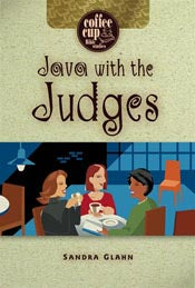 Java with the Judges (Coffee Cup Bible Studies) *Very Good*