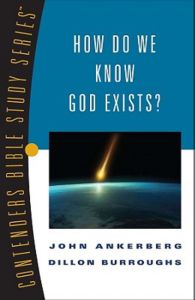HOW DO WE KNOW GOD EXISTS? (CONT *Very Good*