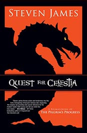 Quest for Celestia: A Reimagining of the Pilgrim's Progress *Very Good*