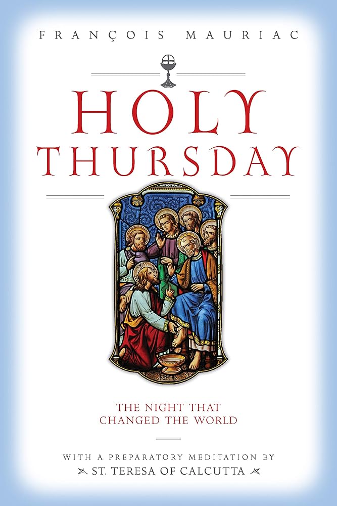 Holy Thursday: The Night that Changed the World cover image