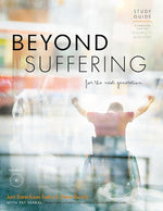 Beyond Suffering for the Next Generation - Study Guide: A Christian View on Disability Ministry cover image